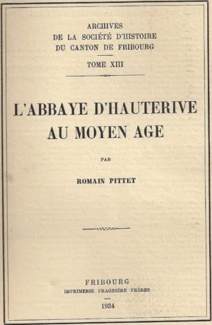 AA13 L’abbaye d’Hauterive au Moyen Age