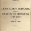 AA14 L'émigration française dans le canton de Fribourg (1789-1798)