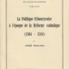 AA18 La politique fribourgeoise à l'époque de la réforme catholique (1564-1588)