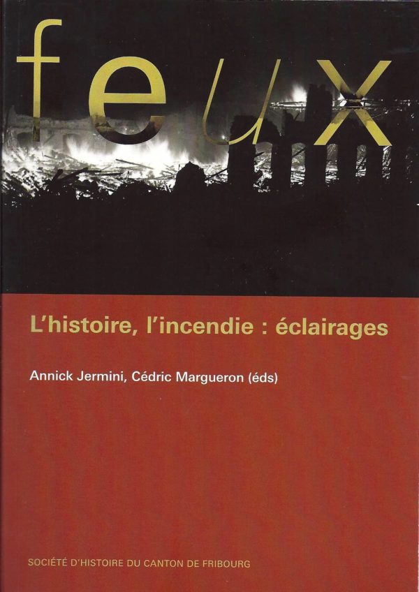 NA11 Feux. L'histoire, l'incendie - éclairages