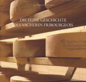 NA20.2 Die feine Geschichte des Vacherin fribourgeois